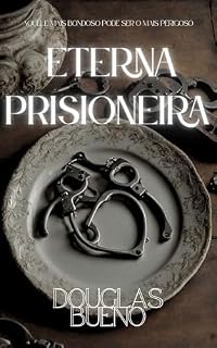 Livro ETERNA PRISIONEIRA