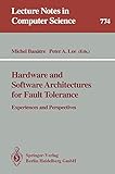 Image de Hardware and Software Architectures for Fault Tolerance: Experiences and Perspectives (Lecture Notes in Computer Science)
