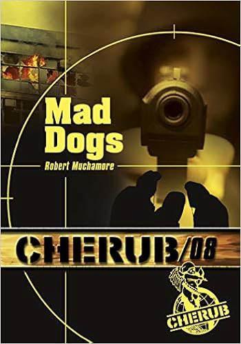 Cherub Mission 8 Mad Dogs Cherub 8 French Edition Muchamore Robert Pinchot Antoine 9782203035331 Amazon Com Books