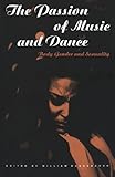 Image de The Passion of Music and Dance: Body, Gender and Sexuality