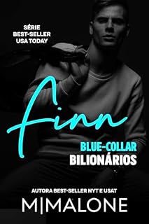 Livro Finn: Um romance de inimigos a amantes (Blue-Collar Bilionários Livro 2)