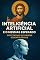 Livro Inteligência Artificial e o Messias Esperado: Expectativas Futuristas e Escatológicas
