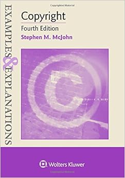 Examples & Explanations: Copyright Examples & Explanations: Copyright
