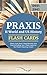 Praxis II World and US History Flash Cards Book: Rapid Review Test Prep Including 250+ Flashcards for the Praxis 0941/5941 Exam by Cirrus Teacher Certification Exam Prep Team