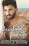 Accidental Protector: A Marriage Mistake Romance