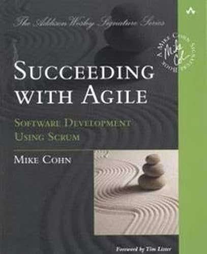 Succeeding with Agile: Software Development Using Scrum Succeeding with Agile: Software Development Using Scrum Paperback Kindle
