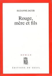 Rouge, mère et fils