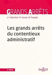 Les  grands arrêts du contentieux administratif