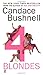 4 Blondes - Book by Candace Bushnell