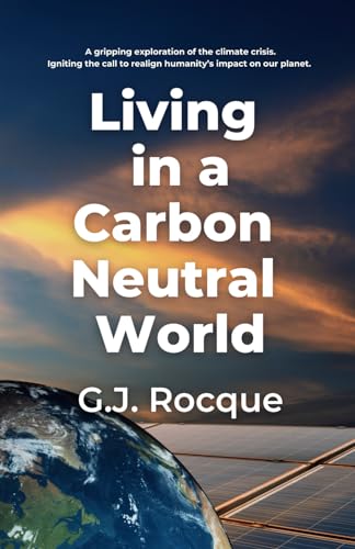 Living in a Carbon Neutral World