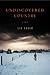Undiscovered Country: A Novel