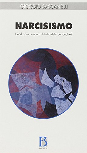 Izedscalro Narcisismo Condizione Umana O Disturbo Della Personalit izedscalro-narcisismo-condizione-umana-o-disturbo-della-personalit