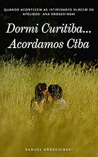 Livro Dormi Curitiba... Acordamos Ctba