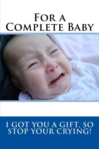For a Complete Baby (journal, diary, notebook)