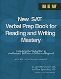 New SAT Verbal Prep Book for Reading and Writing Mastery: Decoding the Verbal Part of the Revised SAT March 2016 and Beyond (Get 800)