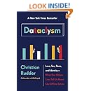 Dataclysm: Love, Sex, Race, and Identity--What Our Online Lives Tell Us about Our Offline Selves