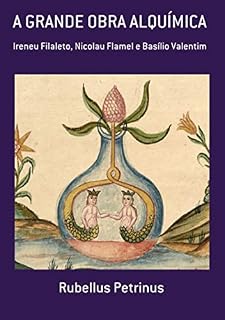 Livro A Grande Obra Alquímica