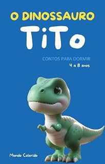 Livro O dinossauro Tito: Contos para dormir