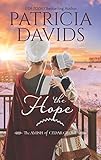 The Hope (The Amish of Cedar Grove Book 2) by Patricia Davids