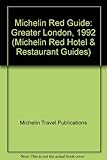Front cover for the book Michelin Red Guide Greater London 1992 by Michelin Travel Publications