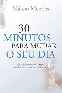Livro 30 minutos para mudar o seu dia