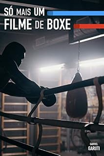 Livro Só Mais um Filme de Boxe