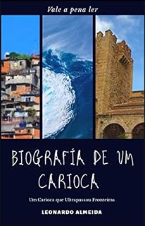 Livro Biografia De Um Carioca: Um Carioca Que Ultrapassou Fronteiras