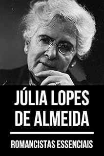 Livro Romancistas Essenciais: Júlia Lopes de Almeida