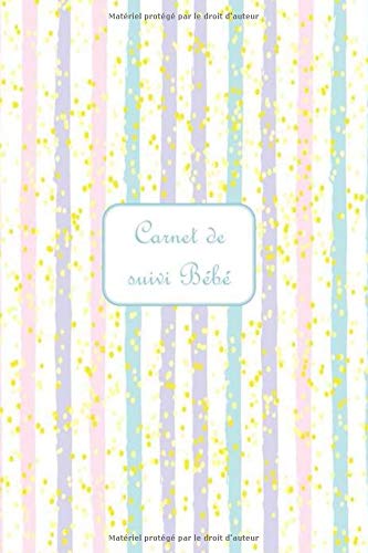Carnet De Suivi Bebe Journal De Bord Cahier De Suivi Maternel 100 Pages French Edition Creation Carnet Amazon Com Books