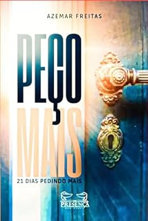 Livro Peço Mais : 21 dias pedindo mais