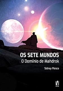 Livro Os Sete Mundos: O Domínio de Mahdrok