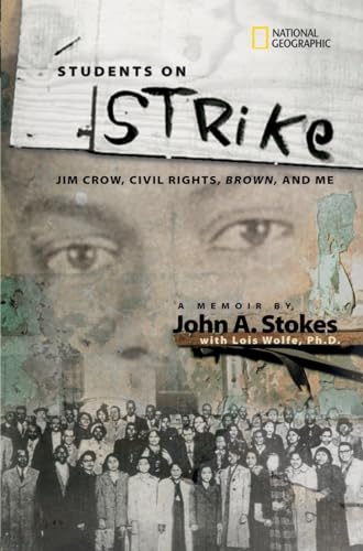 Students on Strike: Jim Crow, Civil Rights, Brown, and Me (National Geographic-…