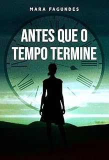 Livro Antes que o tempo termine