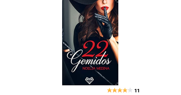 22 Gemidos Spanish Edition Kindle Edition By Medina Noelia Literature Fiction Kindle Ebooks Amazon Com