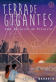 Livro Terra de Gigantes: Uma História da História