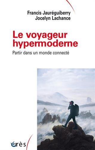 Le  voyageur hypermoderne