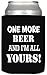 Funny Saying Beer Can Cooler 5 Pack Premium Polyurethane with 5 Unique Quotes (Set 3)