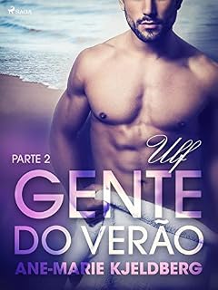 Livro Gente do verão Parte 2: Ulf – Conto Erótico (LUST)