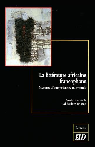 La  littérature africaine francophone