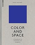 Color and Space: A Handbook for Architects and Designers by