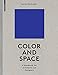 Color and Space: A Handbook for Architects and Designers by