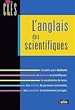 L'anglais des scientifiques (Clés langues) (French Edition) by 