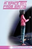 A Space Girl from Earth (The Kyroibi Trilogy) (Volume 1)