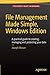 File Management Made Simple, Windows Edition by Joseph Moran