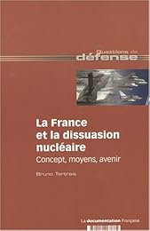 La  France et la dissuasion nucléaire