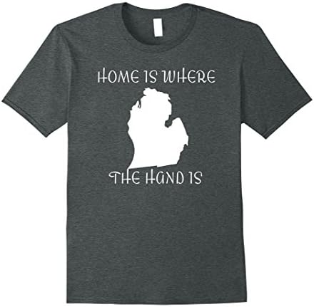 Men's Home Is Where The Hand Is - Michigan T Shirt Medium Dark Heather