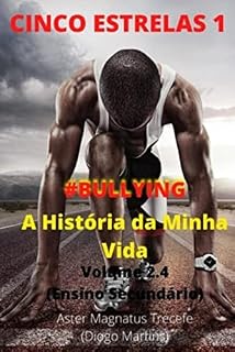 Livro A História da Minha Vida: Volume 2.4 (Ensino Secundário) (Cinco Estrelas Livro 2)