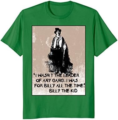 Mens Billy the Kid tshirt with Quote Medium Kelly Green