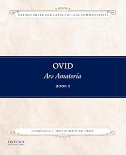 Amazoncom Ovid Ars Amatoria Book 3 Commentary By - 