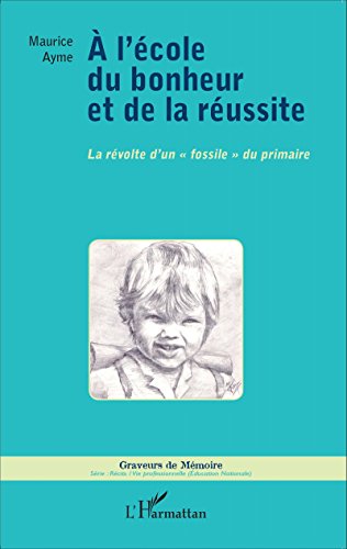 À l'école du bonheur et de la réussite